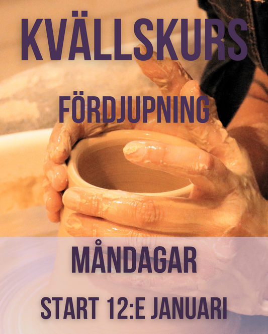 Kvällskurs VT25 - Fördjupningskurs - Måndagar - 7 tillfällen - Start 12:e Januari (Uppehåll V.9)