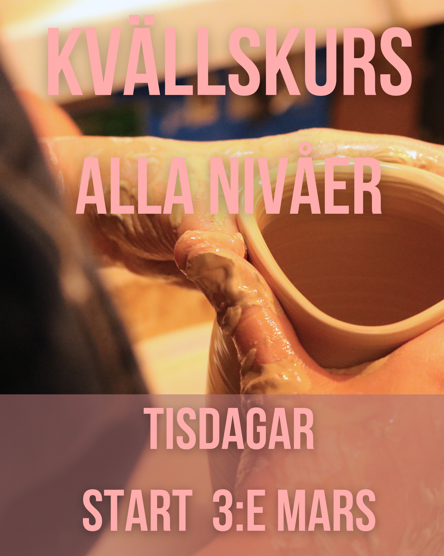 Kvällskurs Alla Nivåer - VT26 - Tisdagar - 6 tillfällen - Start 3:e Mars (uppehåll v.15)