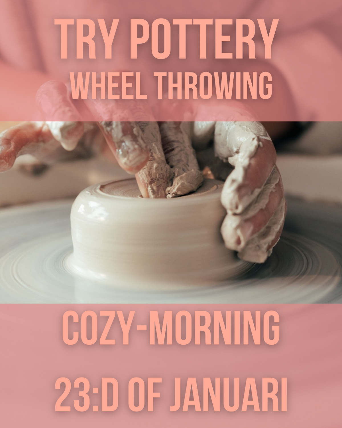 Intro to Wheel Throwing – 3 Hours – Cosy Morning Session, 23 January